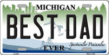 Best Dad Michigan State License Plate Car Tag