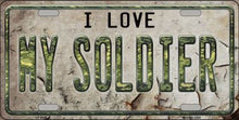 I Love My Solider License Plate Car Tag
