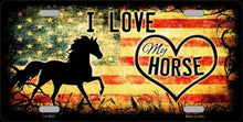 I Love My Horse American Flag License Plate Car Tag