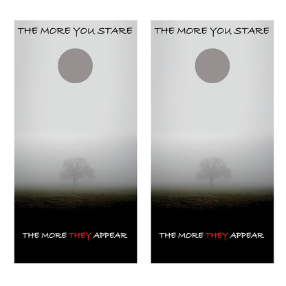 The More You Stare... Cornhole Board Decal Wraps