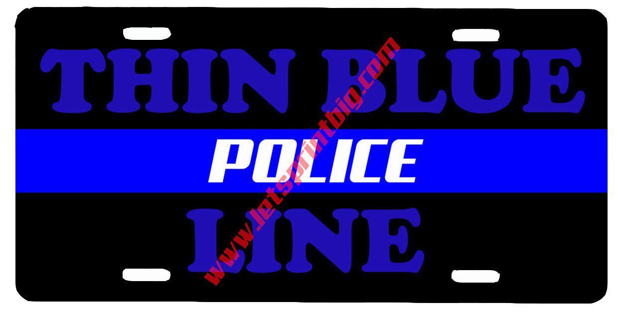 Thin Blue Line II-License Plate Car Tag - Let's Print Big