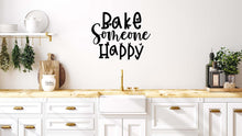 Bake Someone Happy Wall Decal