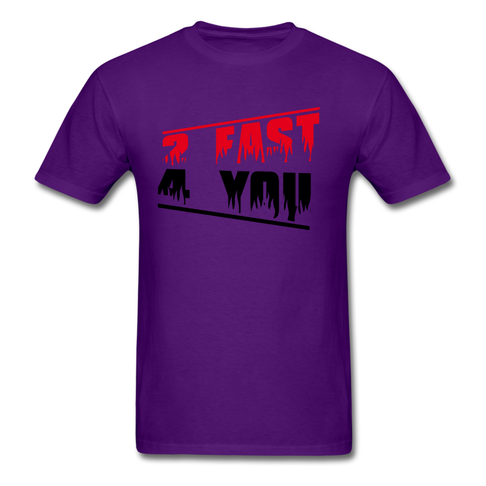 Too Fast For You Men's T-Shirt - purple