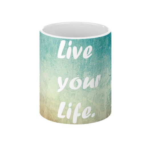 Live Your Life - Let's Print Big