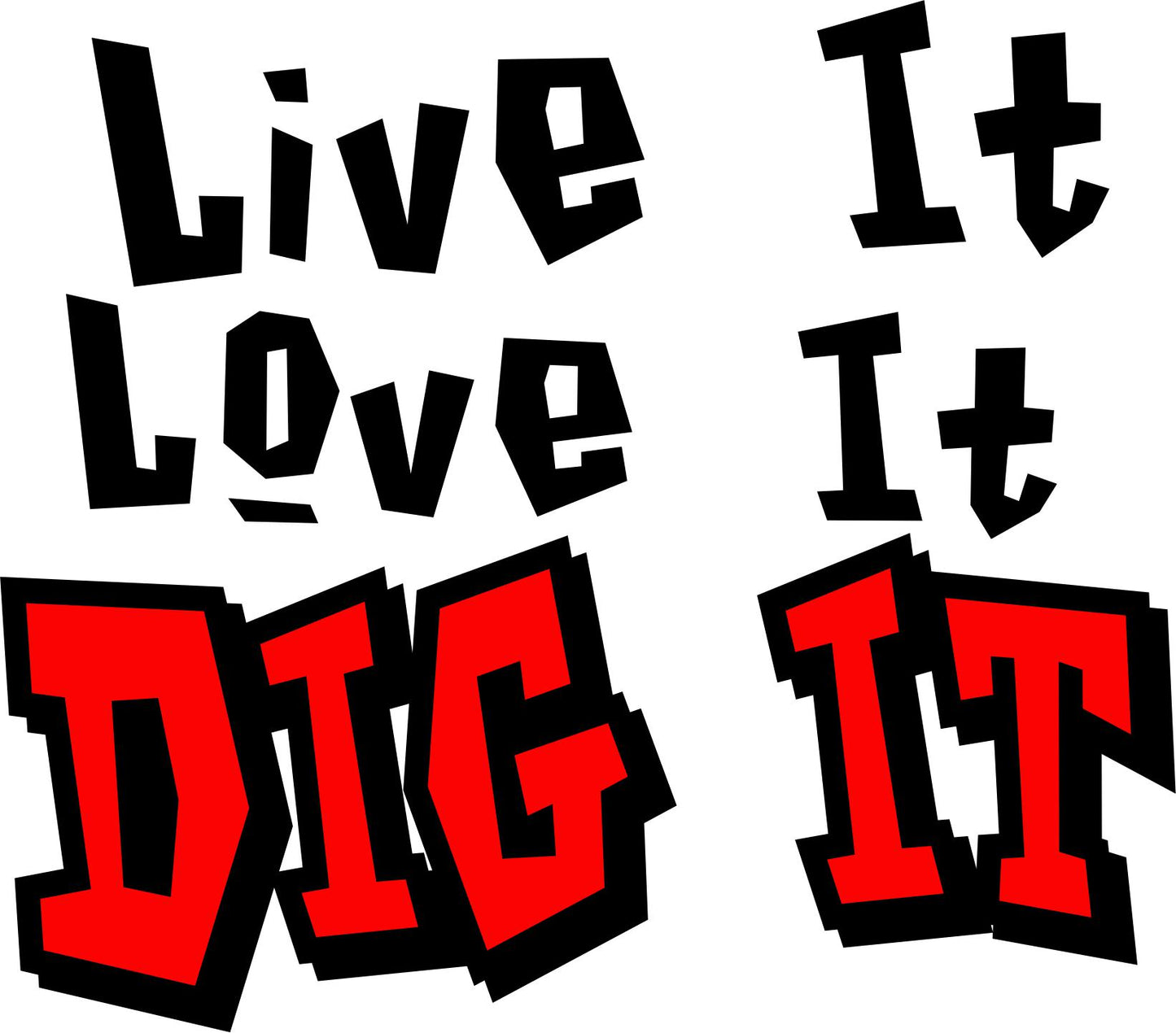 Live It Love It Dig It Volleyball color decal sticker - Let's Print Big