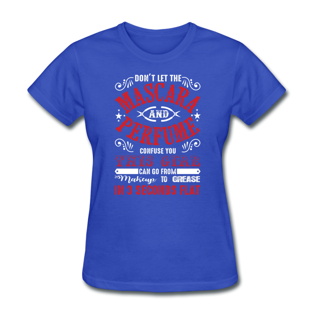 Mascara & Perfume to Grease Mechanic Women's T-Shirt - royal blue