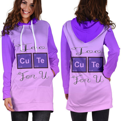 Too Cute For U Hoodie Dress for Lovers of Chemistry and Physics