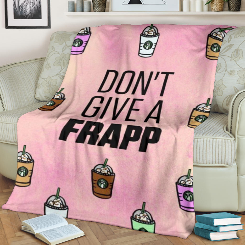 Don't Give A Frapp Premium Blanket