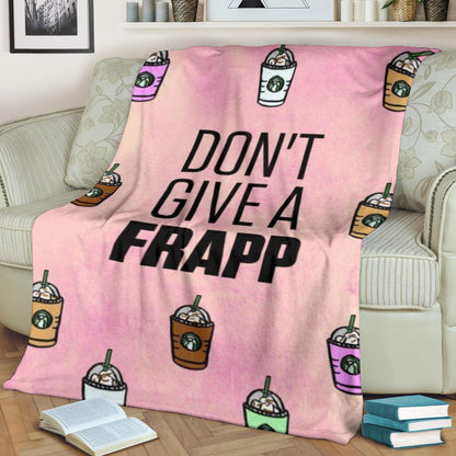 Don't Give A Frapp Premium Blanket