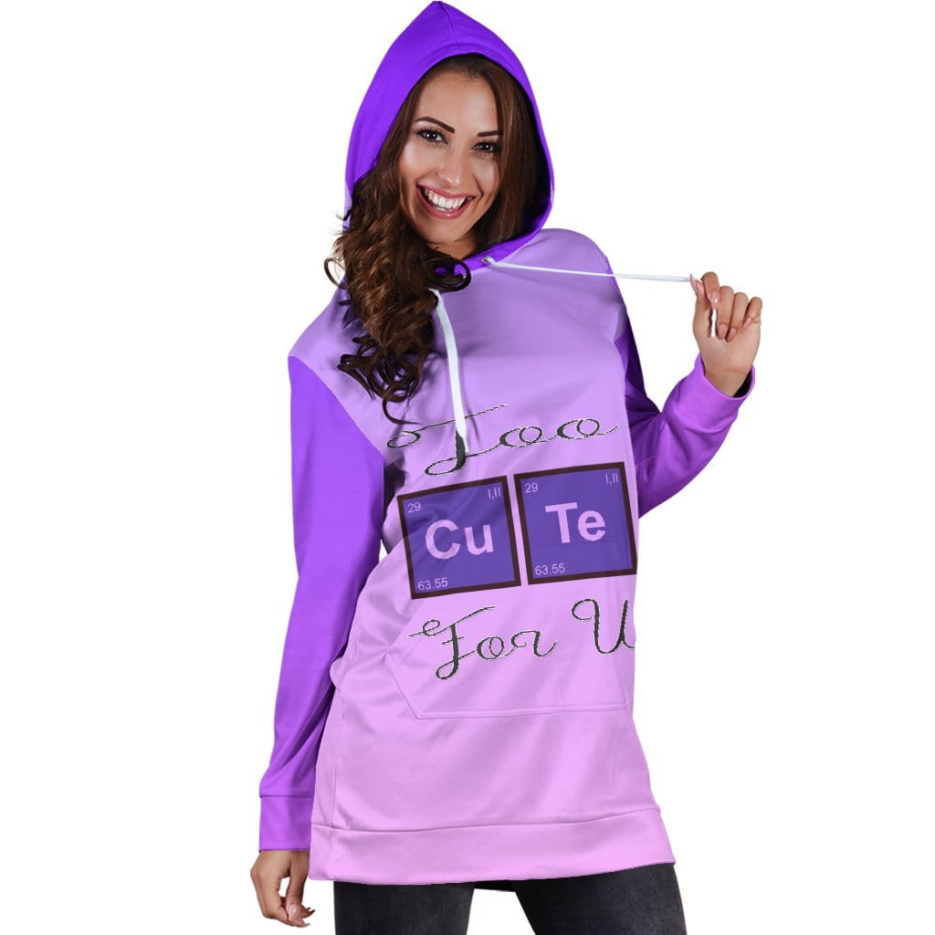 Too Cute For U Hoodie Dress for Lovers of Chemistry and Physics