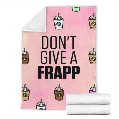 Don't Give A Frapp Premium Blanket
