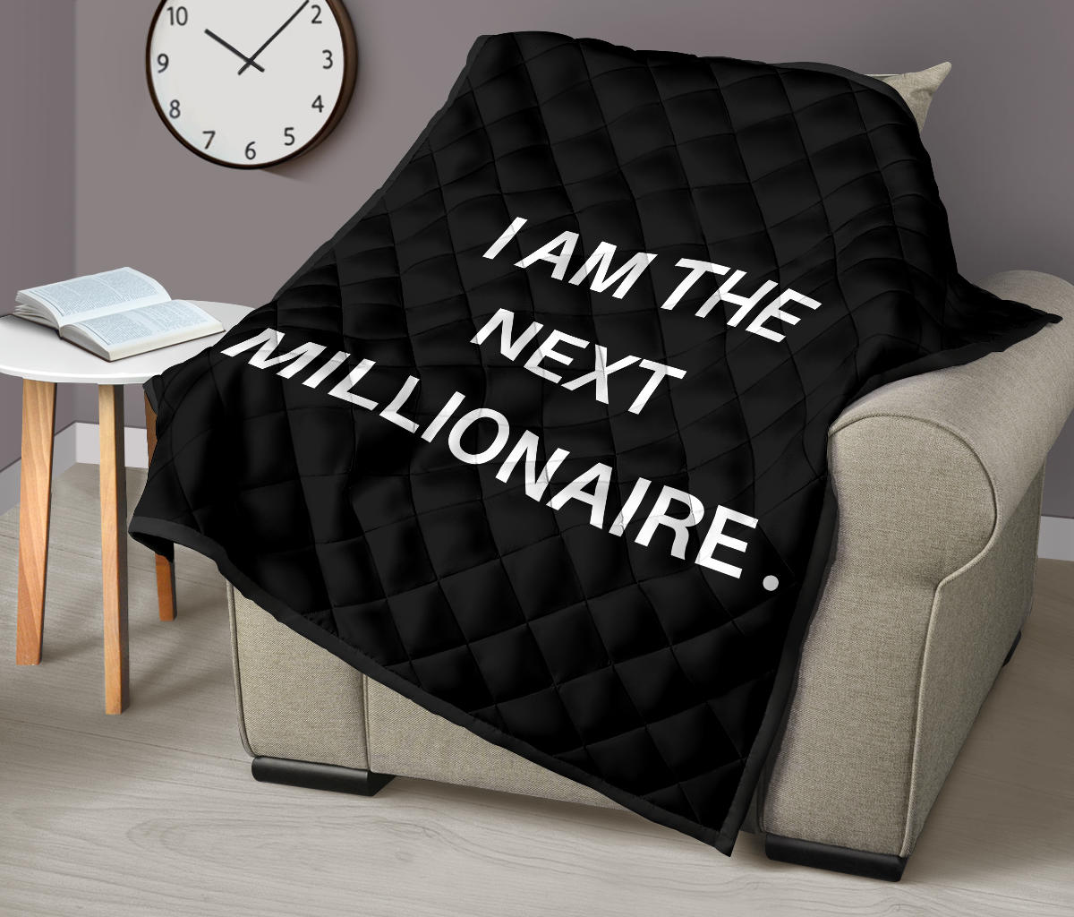 I AM THE NEXT MILLIONAIRE QUILT