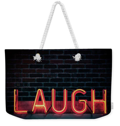 Laugh - Weekender Tote Bag