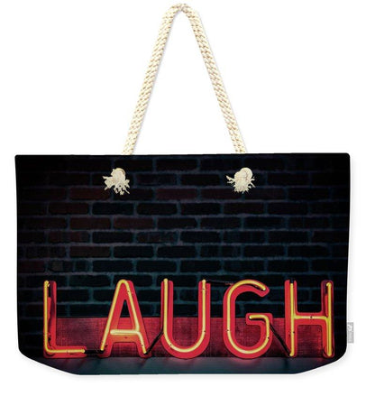 Laugh - Weekender Tote Bag
