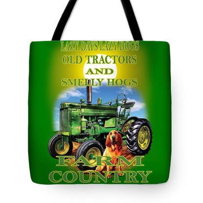 Lazy Days Tractor Farm Country - Tote Bag