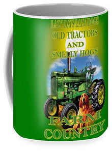 Lazy Days Tractor Farm Country - Coffee Mug