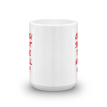 OMG Shut the Hell up Coffee Mug