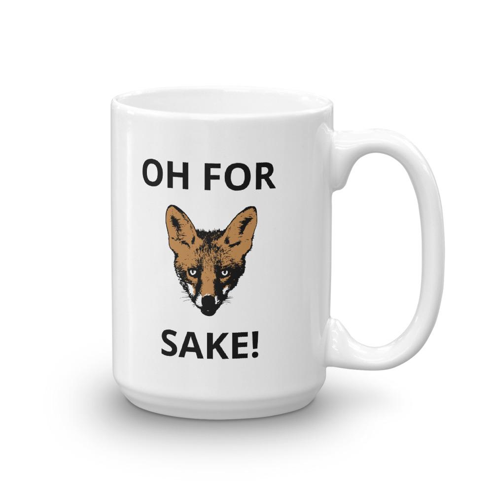 Oh For Fox Sake Coffee Mug