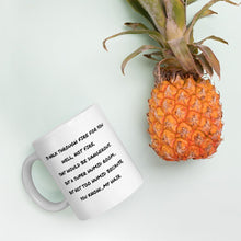 I'd Walk Through Fire For You Coffee Mug