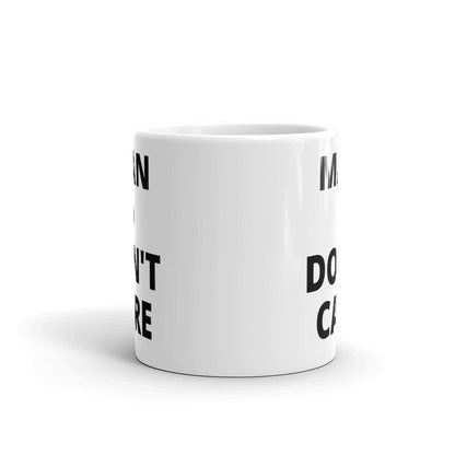 Man I Don't Care Coffee Mug