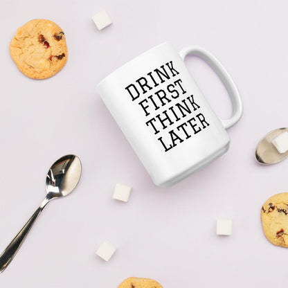 Drink First Coffee Mug